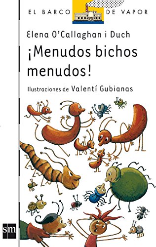 ¡Menudos bichos menudos!: 112 (El Barco de Vapor Blanca)